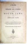 DENTISTRY  GARRETSON, JAMES EDMUND. A Treatise on the Diseases and Surgery of the Mouth and Jaws.  1869